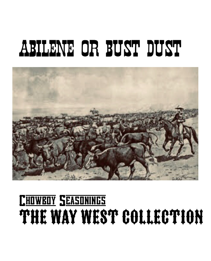 Abilene or Bust Dust